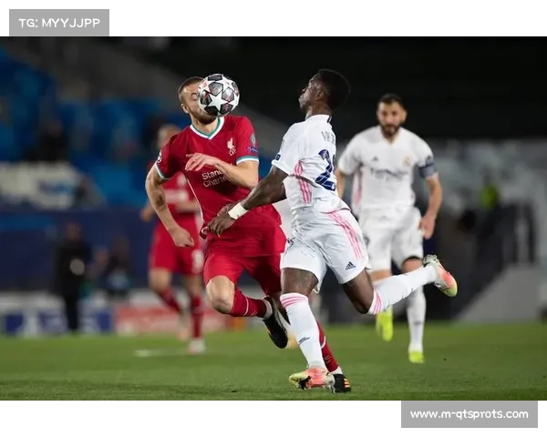 欧冠第四轮焦点战:利物浦迎战皇马,阿诺德重返安菲尔德